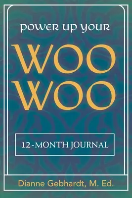 Power Up Your Woo Woo Journal 7 passi per la crescita personale, l'empowerment e la guarigione spirituale con i Tarocchi e le carte oracolari - Power Up Your Woo Woo Journal 7 Steps to Personal Growth, Empowerment, and Spiritual Healing with Tarot and Oracle Cards