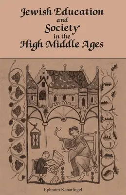 Educazione e società ebraica nell'Alto Medioevo - Jewish Education and Society in the High Middle Ages