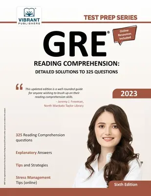 GRE Reading Comprehension: Soluzioni dettagliate a 325 domande - GRE Reading Comprehension: Detailed Solutions to 325 Questions