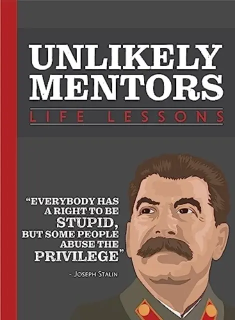Lezioni di vita da improbabili mentori - Life Lessons From Unlikely Mentors