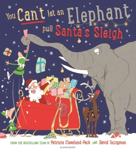 Non si può lasciare che un elefante tiri la slitta di Babbo Natale - You Can't Let an Elephant Pull Santa's Sleigh