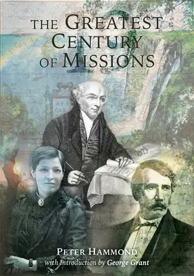 Il più grande secolo di missioni - The Greatest Century of Missions