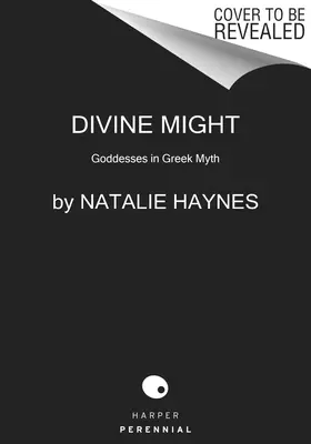 Potenza divina: Le dee nel mito greco - Divine Might: Goddesses in Greek Myth