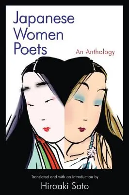 Donne poetesse giapponesi: Antologia: Antologia - Japanese Women Poets: An Anthology: An Anthology