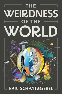 La stranezza del mondo - The Weirdness of the World