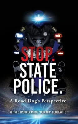 Stop. Polizia di Stato: Il punto di vista di un cane da strada - Stop. State Police.: A Road Dog's Perspective