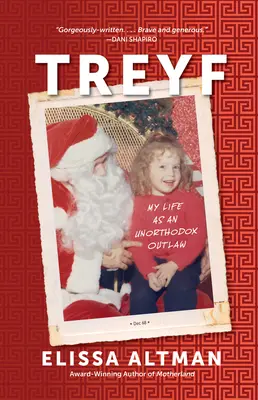 Treyf: La mia vita da fuorilegge non ortodosso - Treyf: My Life as an Unorthodox Outlaw