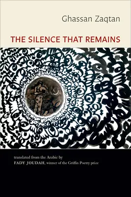 Il silenzio che resta: Poesie selezionate - The Silence That Remains: Selected Poems