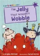 La gelatina che non vacilla - Jelly That Wouldn't Wobble
