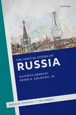 Il sistema giudiziario della Russia - The Judicial System of Russia
