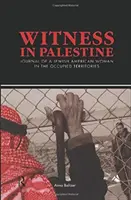 Testimone in Palestina - Witness in Palestine