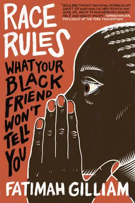 Le regole della razza: Quello che il tuo amico nero non ti dice - Race Rules: What Your Black Friend Won't Tell You