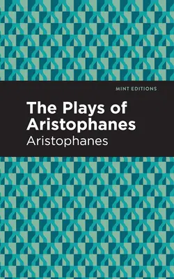 Le commedie di Aristofane - The Plays of Aristophanes