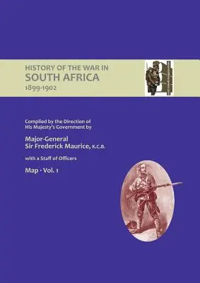 STORIA UFFICIALE DELLA GUERRA IN SUDAFRICA 1899-1902 compilata per ordine del governo di Sua Maestà Volume 1 Mappe - OFFICIAL HISTORY OF THE WAR IN SOUTH AFRICA 1899-1902 compiled by the Direction of His Majesty's Government Volume One Maps