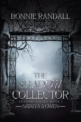 Il collezionista di ombre: Natalya e Owen - The Shadow Collector: Natalya & Owen