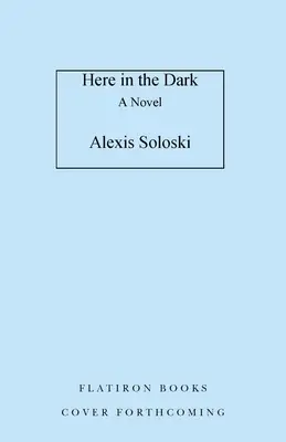 Qui nel buio - Here in the Dark