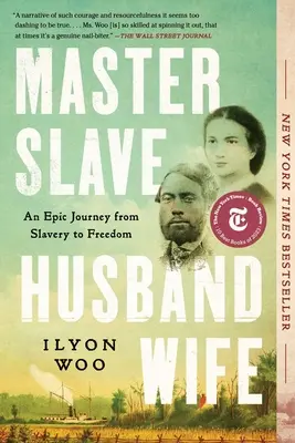 Padrone Schiavo Marito Moglie: un viaggio epico dalla schiavitù alla libertà - Master Slave Husband Wife: An Epic Journey from Slavery to Freedom