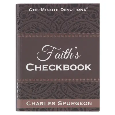 Devozioni di un minuto: Il libretto degli assegni della fede - One Minute Devotions: Faith's Checkbook
