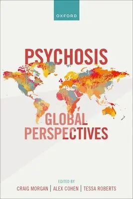 Psicosi: Prospettive globali - Psychosis: Global Perspectives