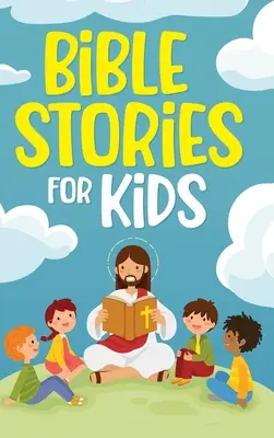 Storie della Bibbia per bambini: Storie cristiane senza tempo per crescere nell'amore di Dio: Racconti classici della buonanotte per bambini di ogni età: una raccolta di racconti brevi - Bible Stories for Kids: Timeless Christian Stories to Grow in God's Love: Classic Bedtime Tales for Children of Any Age: a Collection of Short