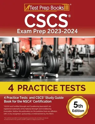 CSCS Exam Prep 2023 - 2024: 4 test pratici e libro guida allo studio CSCS per la certificazione NSCA [5a edizione]. - CSCS Exam Prep 2023 - 2024: 4 Practice Tests and CSCS Study Guide Book for the NSCA Certification [5th Edition]
