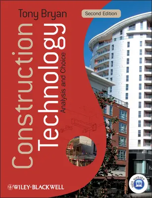 Tecnologia delle costruzioni: Analisi e Scelta [Con Accesso Web] - Construction Technology: Analysis and Choice [With Web Access]