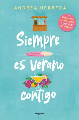Siempre Es Verano Contigo / È sempre estate con te - Siempre Es Verano Contigo / It Is Always Summer with You