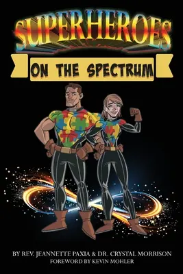 Supereroi sullo spettro - Superheroes On The Spectrum