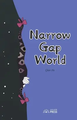 Il mondo delle fessure strette - Narrow Gap World