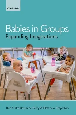 Bambini in gruppo: Espandere l'immaginazione - Babies in Groups: Expanding Imaginations