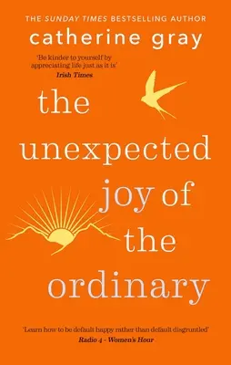 La gioia inaspettata dell'ordinario - The Unexpected Joy of the Ordinary