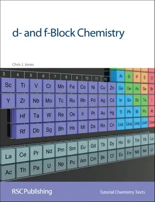Chimica dei blocchi D e F - D- And F-Block Chemistry