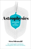 Il sapere in pillole: Astrofisica - Knowledge in a Nutshell: Astrophysics