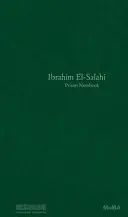 Ibrahim El-Salahi: Taccuino della prigione - Ibrahim El-Salahi: Prison Notebook