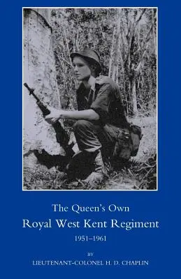 Il Reggimento Reale del Kent Occidentale della Regina OS, 1951 - 1961 - Queen OS Own Royal West Kent Regiment, 1951 - 1961