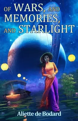 Di guerre, ricordi e luci di stelle - Of Wars, and Memories, and Starlight