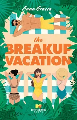 La vacanza della rottura - The Breakup Vacation