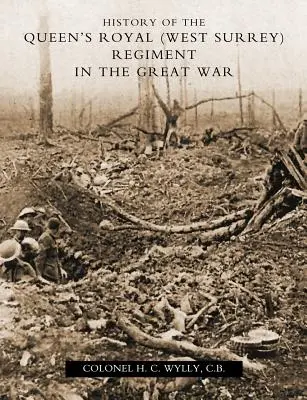 Storia del Reggimento della Regina OS (West Surrey) - History of the Queen OS Royal (West Surrey) Regiment