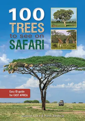 100 alberi da vedere durante un safari in Africa orientale - 100 Trees to See on Safari in East Africa