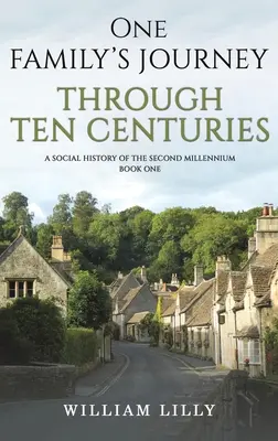 Il viaggio di una famiglia attraverso dieci secoli - One Family's Journey Through Ten Centuries