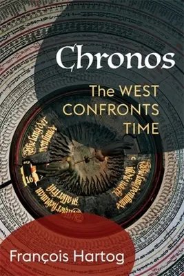 Chronos: L'Occidente affronta il tempo - Chronos: The West Confronts Time