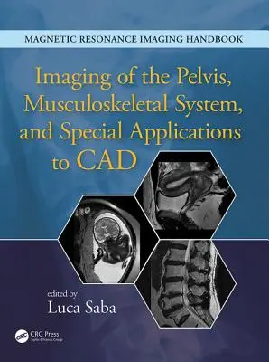 Imaging del bacino, del sistema muscoloscheletrico e applicazioni speciali al CAD - Imaging of the Pelvis, Musculoskeletal System, and Special Applications to CAD