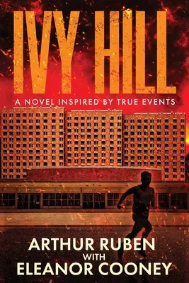 Ivy Hill: Un romanzo ispirato a fatti realmente accaduti - Ivy Hill: A Novel inspired by True Events