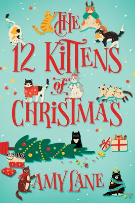 I 12 gattini di Natale - The 12 Kittens of Christmas