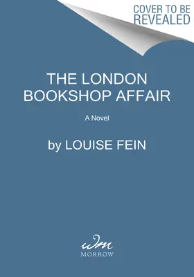 L'affare della libreria di Londra: Un romanzo della guerra fredda - The London Bookshop Affair: A Novel of the Cold War