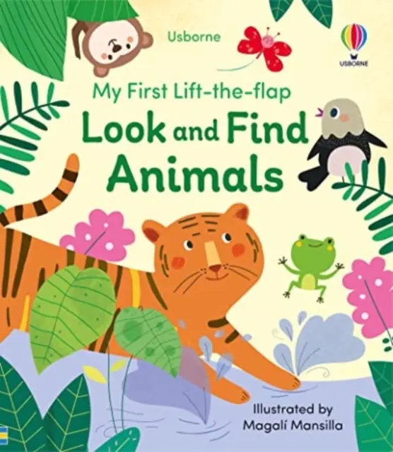 Il mio primo libro sollevabile Guarda e trova gli animali - My First Lift-the-flap Look and Find Animals