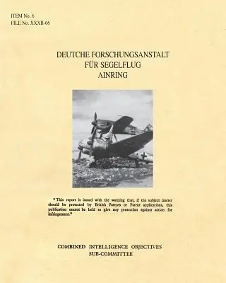 Deutche Forschungsanstalt Fur Segelflug Ainring: Obiettivo CIOS 6/72 Missili Diretti. - Deutche Forschungsanstalt Fur Segelflug Ainring: CIOS Target 6/72 Directed Missiles.