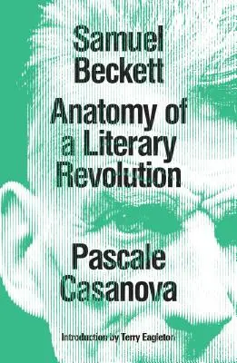 Samuel Beckett: Anatomia di una rivoluzione letteraria - Samuel Beckett: Anatomy of a Literary Revolution