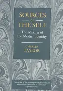 Le fonti del sé: la costruzione dell'identità moderna - Sources of the Self: The Making of the Modern Identity
