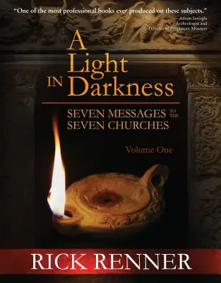 Una luce nelle tenebre: Sette messaggi alle sette chiese - A Light in the Darkness: Seven Messages to the Seven Churches